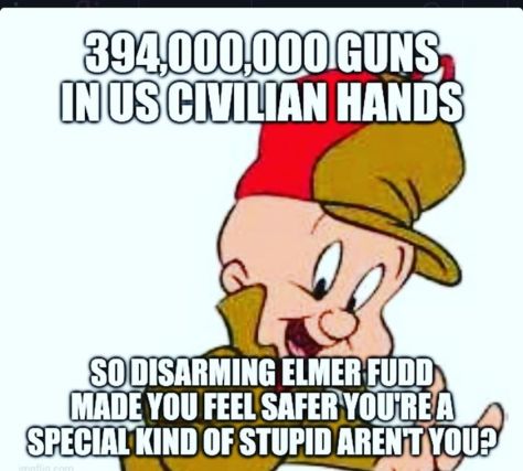 elmer fudd gun lol
