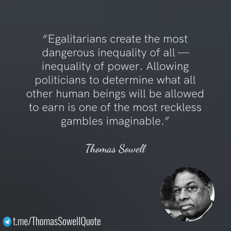 sowell leftis destroy egalitarianism
